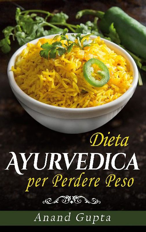 Dieta Ayurvedica per Perdere Peso
