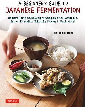 A Beginner's Guide to Japanese Fermentation