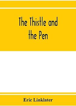 The thistle and the pen; an anthology of modern Scottish writers