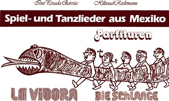 La Vibora - Die Schlange