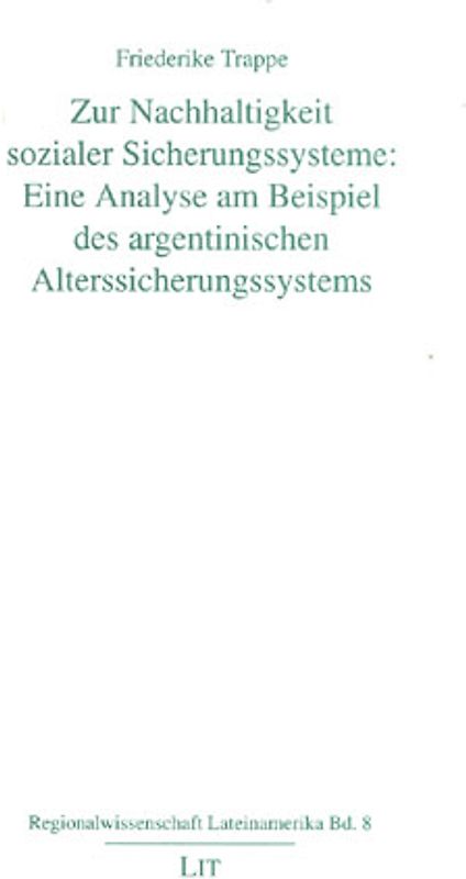 Zur Nachhaltigkeit sozialer Sicherungssysteme