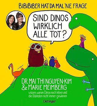 BiBiBiber hat da mal ’ne Frage. Sind Dinos wirklich alle tot?
