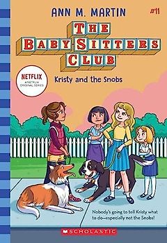 Kristy and the Snobs (the Baby-Sitters Club #11)