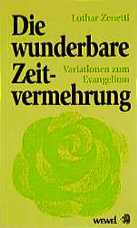 Die wunderbare Zeitvermehrung