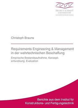 Requirements Engineering & Management in der wehrtechnischen Beschaffung