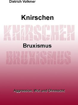 Knirschen Bruxismus