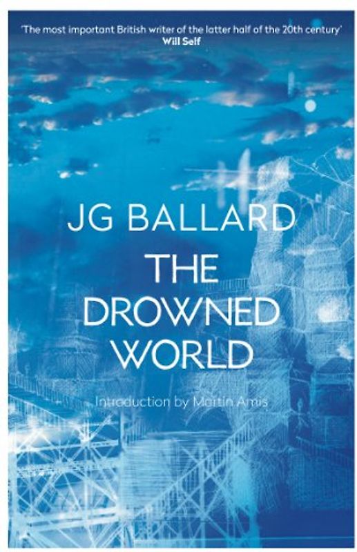 The Drowned World - J. G. Ballard