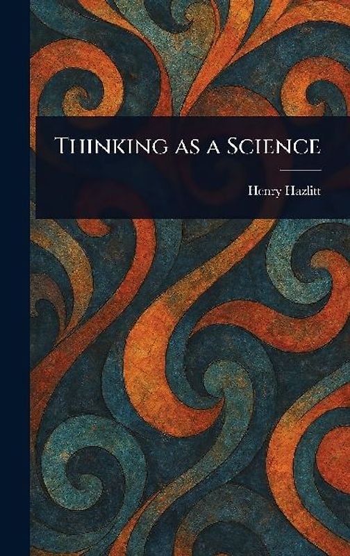 Thinking as a Science