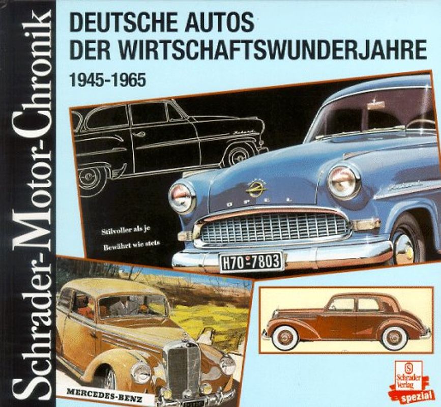 Die schönsten Autos der Wirtschaftswunderjahre 1945-1965