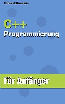 C ++ Programmierung für Anfänger