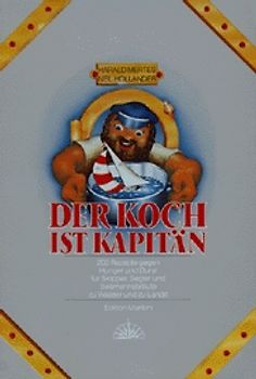 Der Koch ist Kapitän