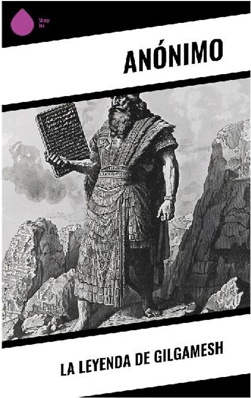 La Leyenda de Gilgamesh