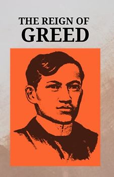The Reign of Greed: (Annotated)