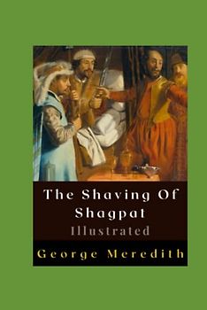 The Shaving Of Shagpat Illustrated
