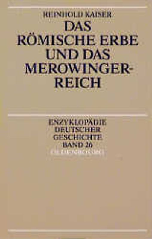 Das römische Erbe und das Merowingerreich