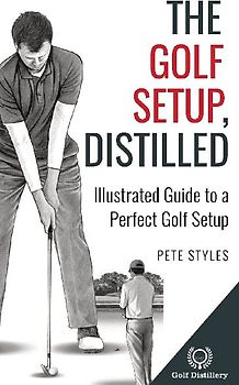 The Golf Setup, Distilled
