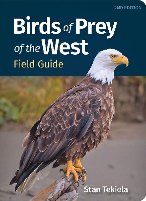 Birds of Prey of the West Field Guide