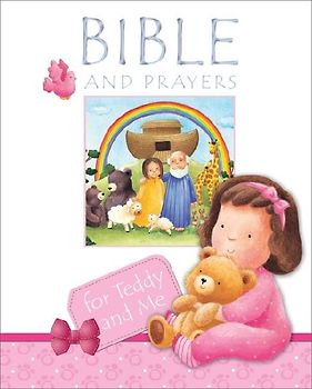 Bible and Prayers for Teddy and Me