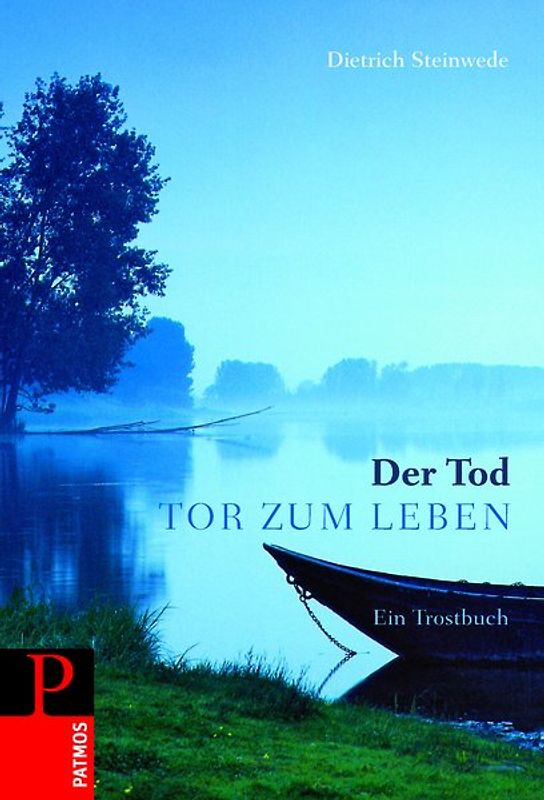 Der Tod - Tor zum Leben