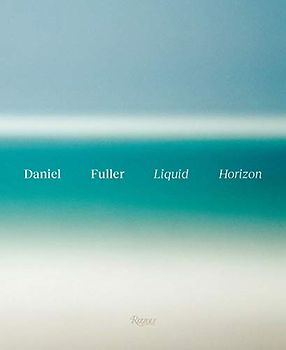 Liquid Horizon: Meditations on the Surf and Sea