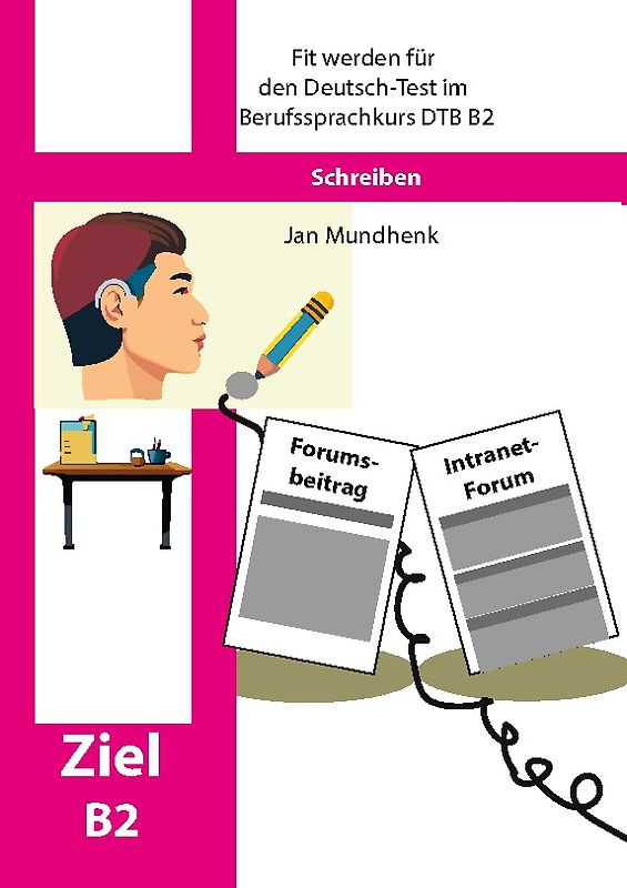 Fit werden für den Deutsch-Test für Berufssprachkurse DTB B2: Schreiben