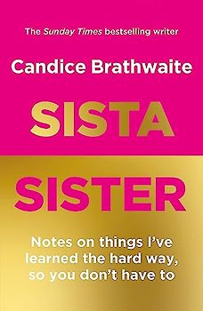 Sista Sister: The much-anticipated second book by the Sunday Times bestseller