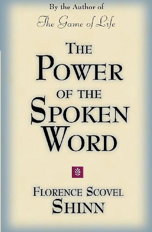 The Power of the Spoken Word