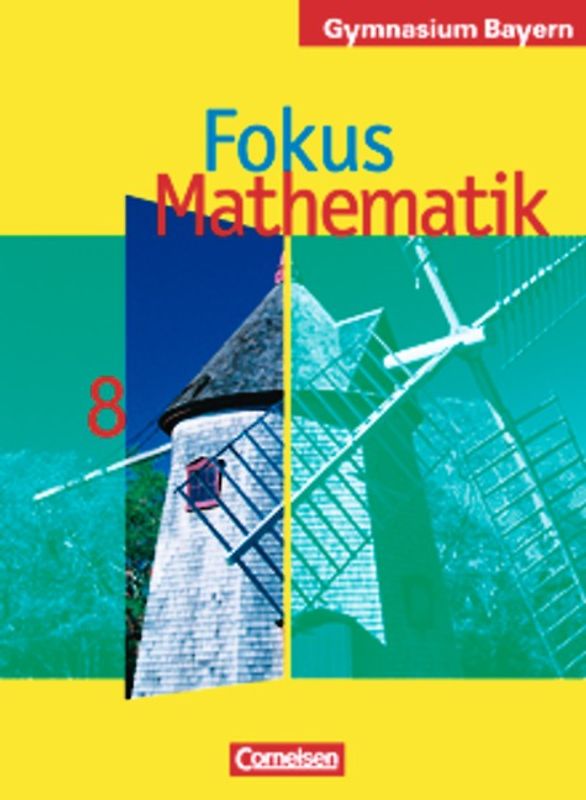 Fokus Mathematik - Bayern - Bisherige Ausgabe - 8. Jahrgangsstufe