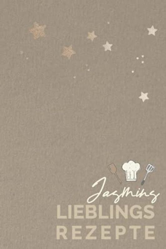 Jasmins Lieblingsrezepte: JASMIN- Personalisiertes Kochbuch bzw. Rezeptbuch zum Selberschreiben,6 x 9 Zoll Pocket Format mit Personalisierbarem ... Rezeptbücher mit Namen zum Selberschreiben)