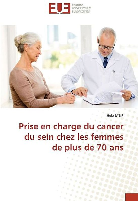 Prise en charge du cancer du sein chez les femmes de plus de 70 ans