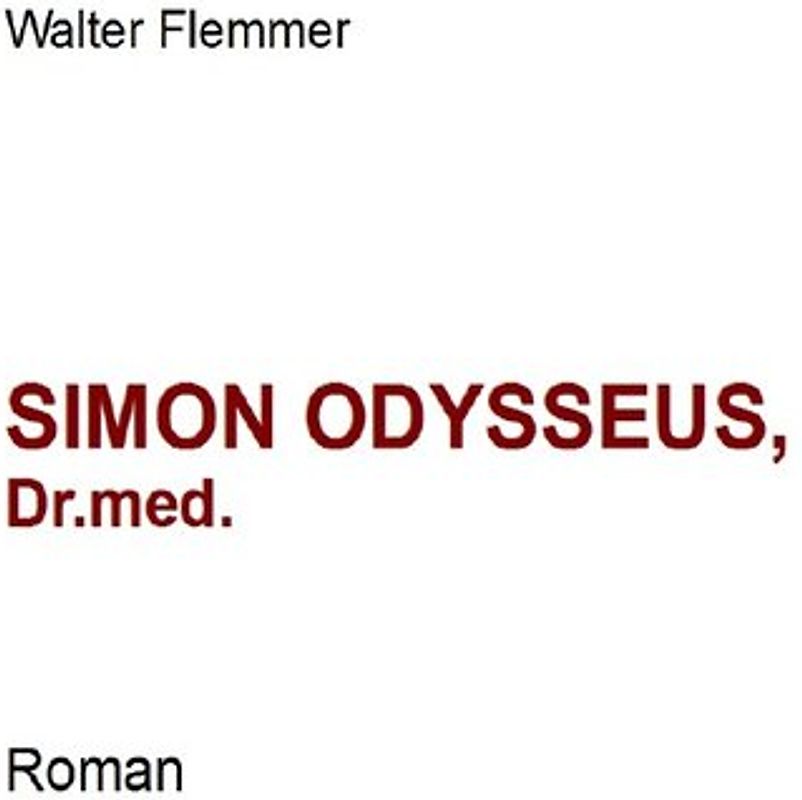 Simon Odysseus, Dr. med.