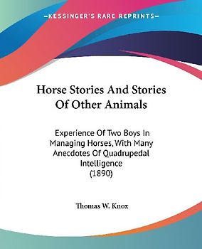 Horse Stories And Stories Of Other Animals