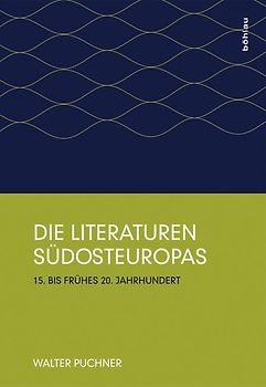 Die Literaturen Südosteuropas