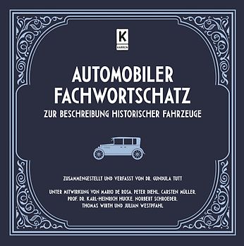 Automobiler Fachwortschatz zur Beschreibung historischer Fahrzeuge