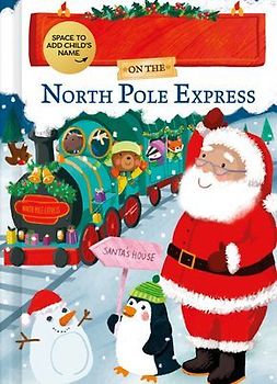 My Adventure on the North Pole Express