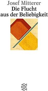 Die Flucht aus der Beliebigkeit