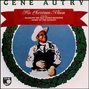 Gene Autry - His Christmas Album