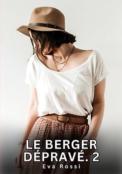 Le berger dépravé. 2
