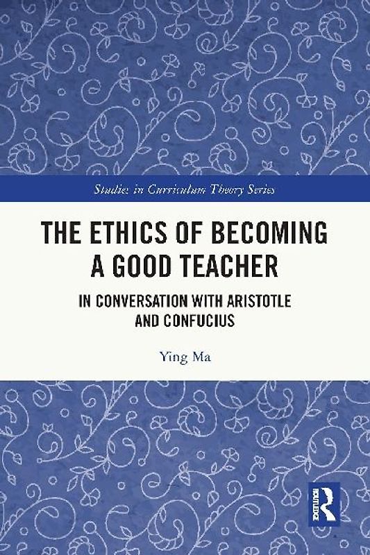 The Ethics of Becoming a Good Teacher