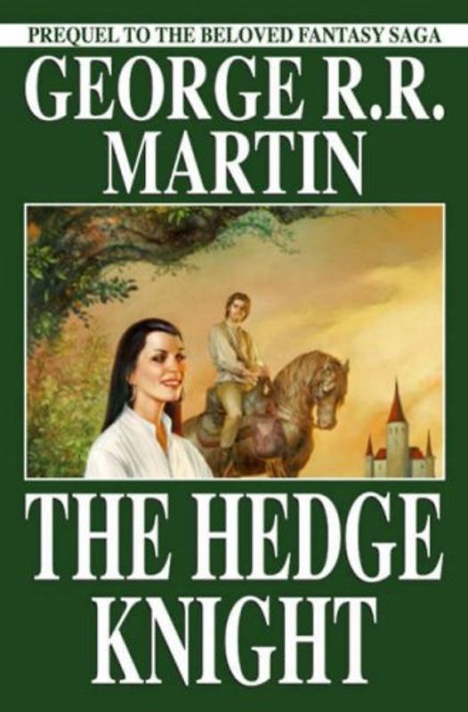 The Hedge Knight - George R.R. Martin