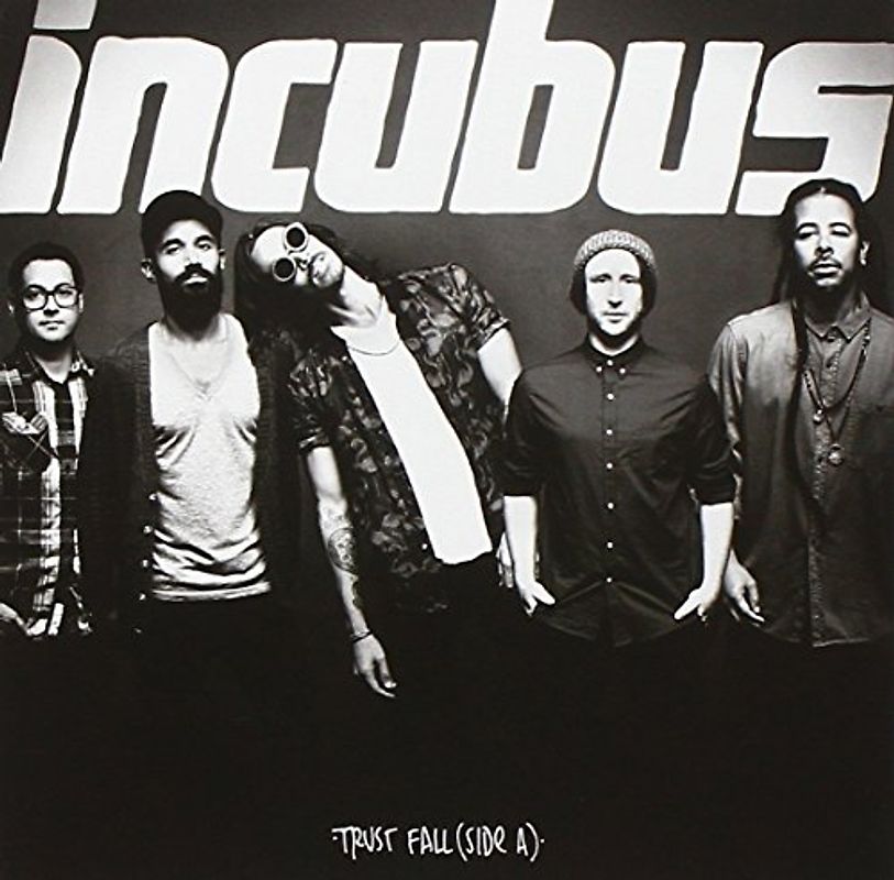 Incubus - Trust Fall (Side a)