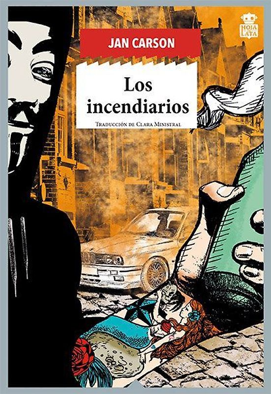 Los incendiarios