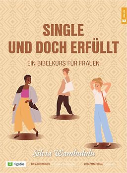 Single und doch erfüllt