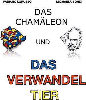 Das Chamäleon und das verwandel Tier
