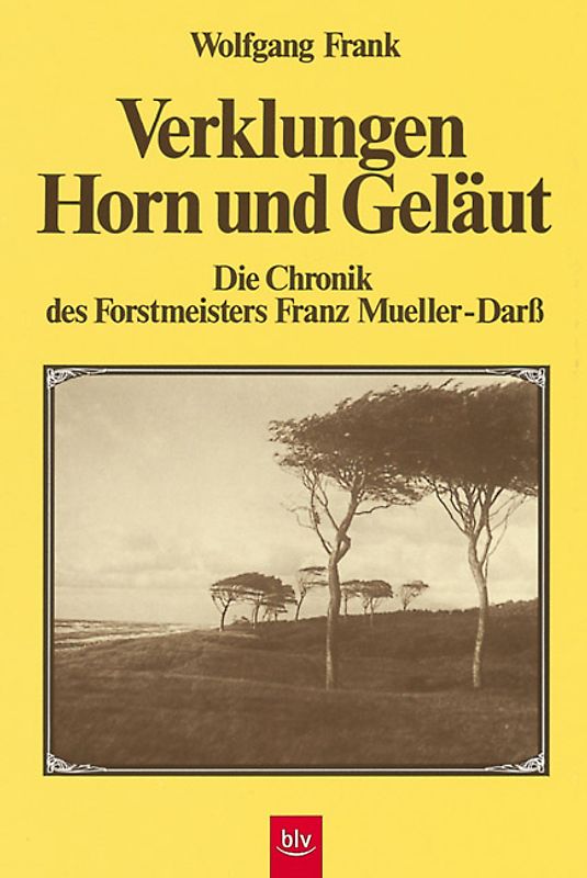 Verklungen Horn und Geläut