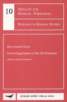 Social Organization of the !Kõ Bushmen