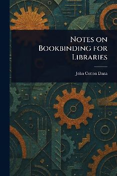 Notes on Bookbinding for Libraries
