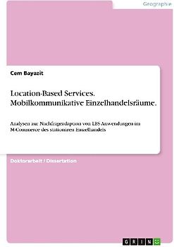 Location-Based Services. Mobilkommunikative Einzelhandelsräume.