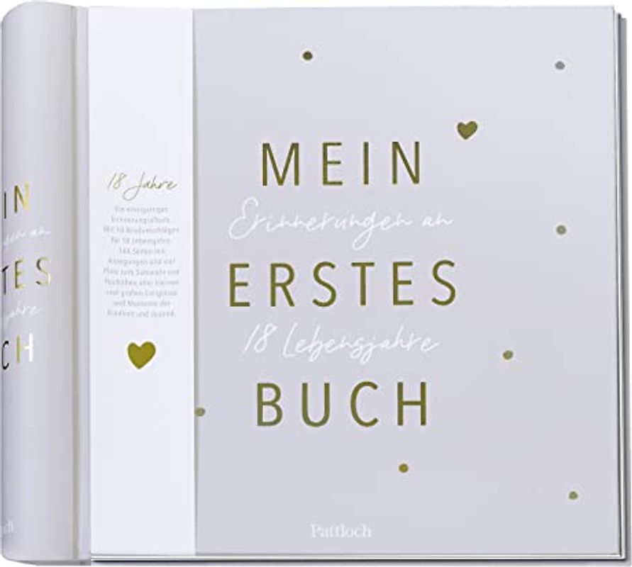 Mein erstes Buch: Erinnerungen an 18 Lebensjahre