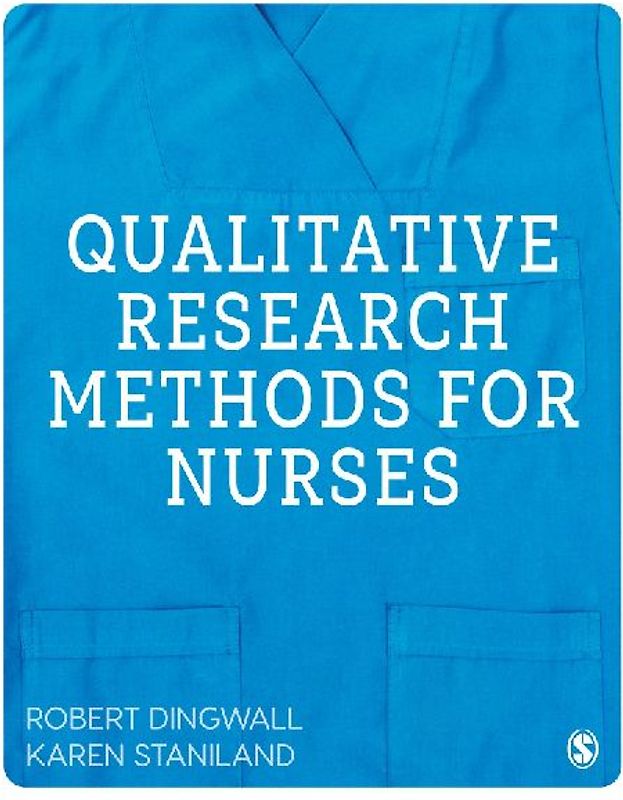 Qualitative Research Methods for Nurses